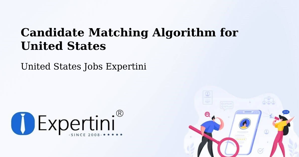 Candidate Matching Algorithm Overview – Sutherland - United States Jobs Expertini