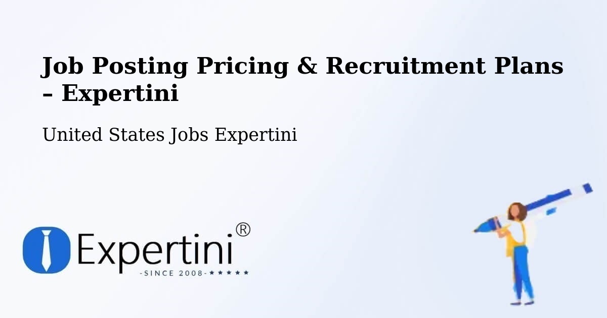 Job Posting Pricing & Recruitment Plans – Sutherland - Sutherland, United States Jobs Expertini